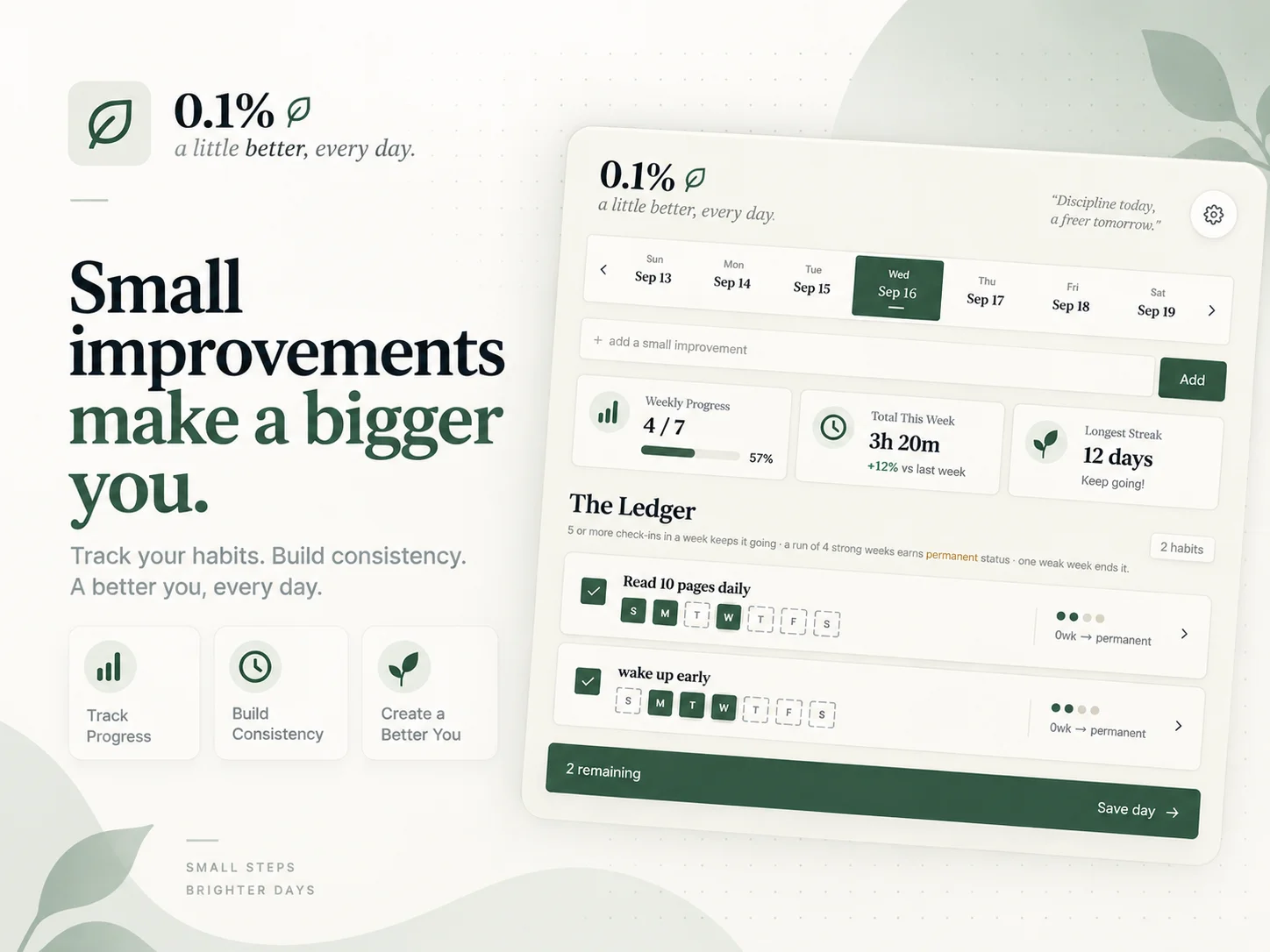 0.1% better everyday — Tiny habits, kept cozy.